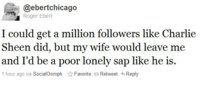 ebertsheenlonely.jpg